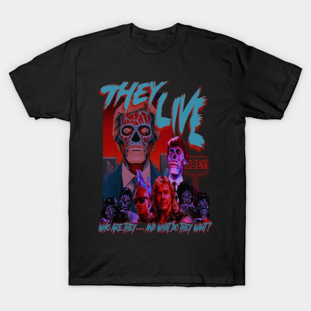 They Live, Classic Sci-Fi (Version 1) T-Shirt by The Dark Vestiary